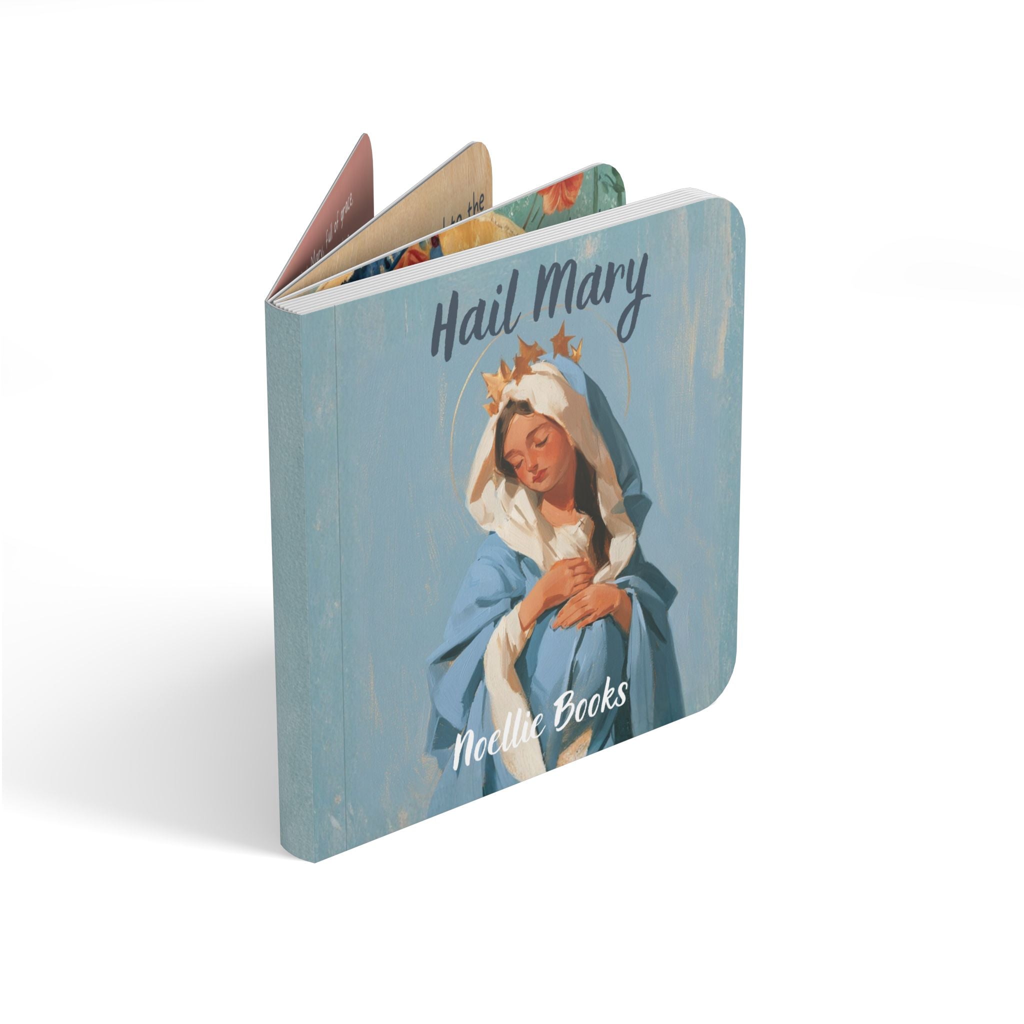 Hail Mary — A Noellie Board Book